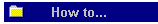 How to...